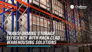Transforming Storage Efficiency with Rack-Clad Warehousing Solutions - Craftsman Storage Systems