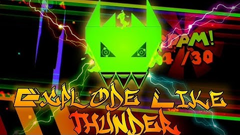 Explode Like Thunder by Hazko and more (Demon) - Full preview - Geometry Dash
