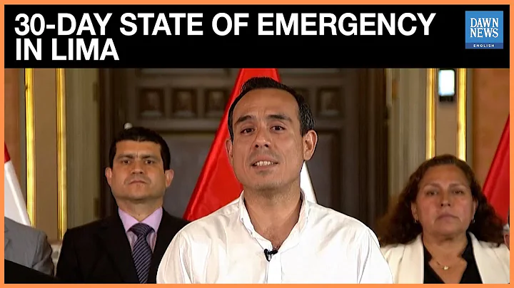 Peru Declares 30-Day State Of Emergency In Lima To Tackle Rising Crime | Dawn News English
