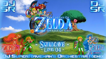 The Legend Of Zelda: Oracle Of Ages - Skullcave (Level 04) [DJ SuperRaveman