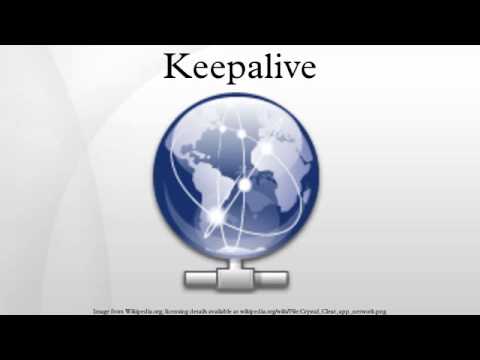 Keepalive