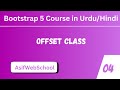 04 Bootstrap Offset Class in Urdu/Hindi