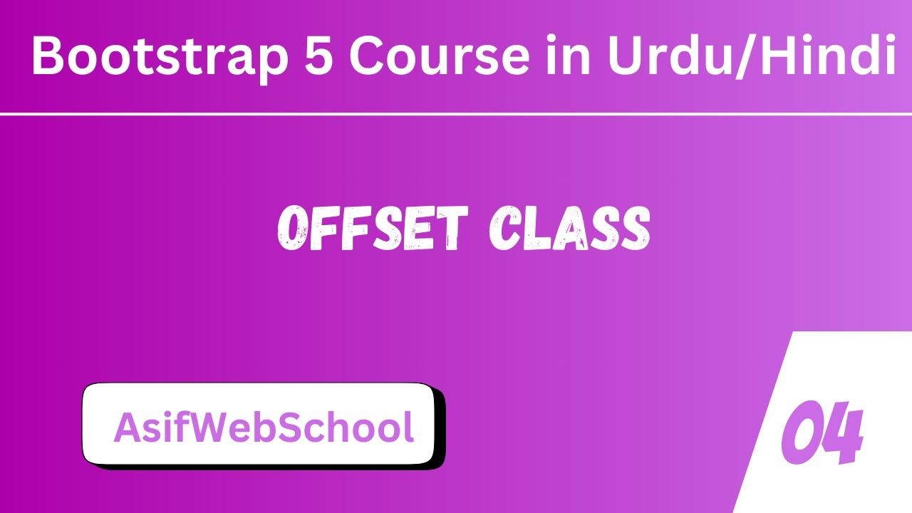 04 Bootstrap Offset Class in Urdu/Hindi - YouTube