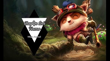 Chuyện Tình Teemo | Teemo 7 Triệu điểm Thông Thạo - Long Nhật Channel