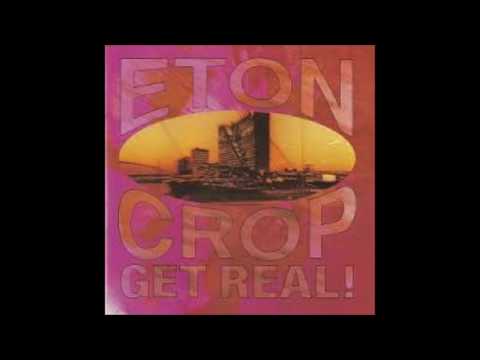 Eton Crop -  Hey Hey