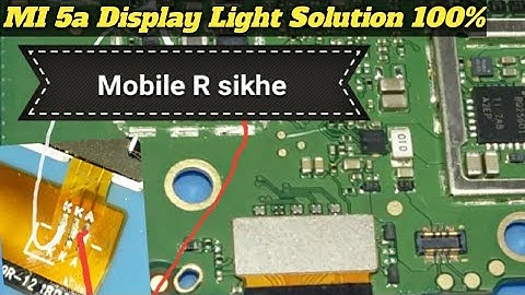 Xiaomi 5a Display Light Solution 100% Tested Working