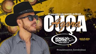 CD COMPLETO / O vaqueiro mais querido do Brasil / RONALDO SANTTOS ...