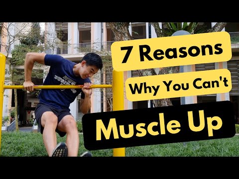 7 REASONS Why You Can't Muscle Up
