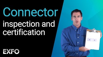Connector inspection and certification - EXFO