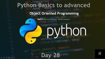 OOP using Python | What is Inheritance? | Multiple Inheritance and Hierarchical Inheritance | Day 28