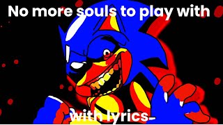 NO MORE SOULS TO PLAY WITH WITH LYRICS|FNF COVER|