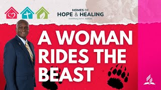 A Woman Rides the Beast #prophecy || Pastor Anthony Hall || 17.04.24 || #hope24 #pastoranthonyhall