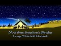 Capture de la vidéo Noel from Symphonic Sketches  - George Whitefield Chadwick - Atlanta Philharmonic Orchestra