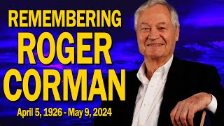 Remembering Roger Corman. 1926-2024