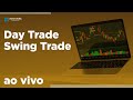 Day Trade e Swing Trade AO VIVO - Mini Dólar, Mini Índice e Ações – Nova Futura 14/02/2020
