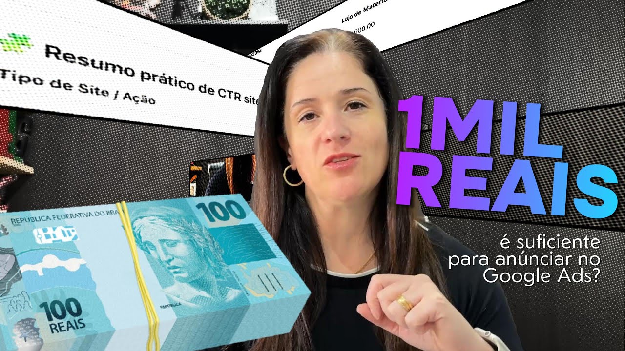 MIL REAIS, É SUFICIENTE PARA ANUNCIAR NO GOOGLE ADS