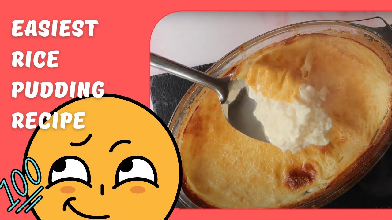 Easiest Rice Pudding Recipe YouTube