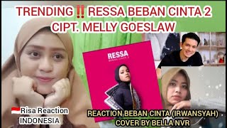 TRENDING ‼️RESSA - BEBAN CINTA 2 || BEBAN CINTA - ( IRWANSYAH ) COVER BY Bella Nvr Accoustic