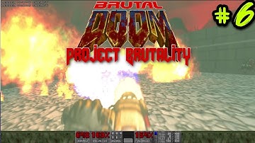 Doom Project Brutality: Ultimate Doom (Doom 1) | Gameplay #6
