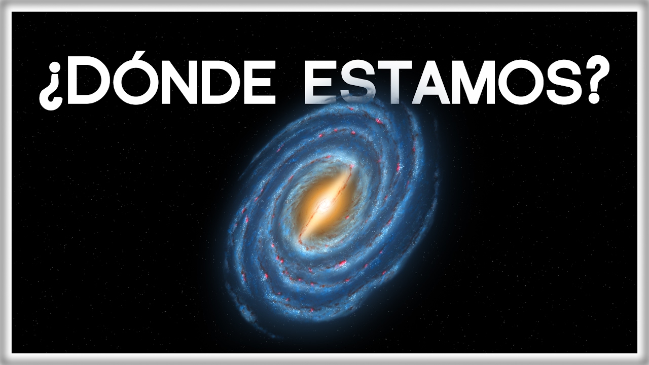 ¿Dónde está la Tierra en el Universo? YouTube