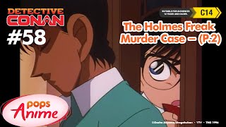 Detective Conan - Ep 58 - The Holmes Freak Murder Case - Part 2 | EngSub