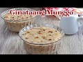 Ginataang Munggo | GinataangTutong | Lelot Balatong