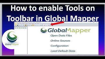 Hoe u hulpmiddelen op de werkbalk in Global Mapper kunt inschakelen