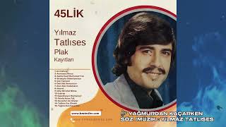 YILMAZ TATLISES / Yağmurdan Kaçarken / Söz Müzik : Yılmaz Tatlıses #yeni #plak #45lik Resimi