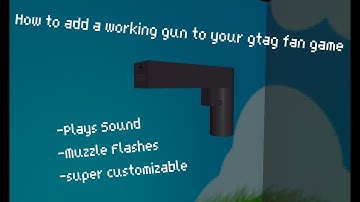How to add a gun to your gorilla tag fan game (not networked)