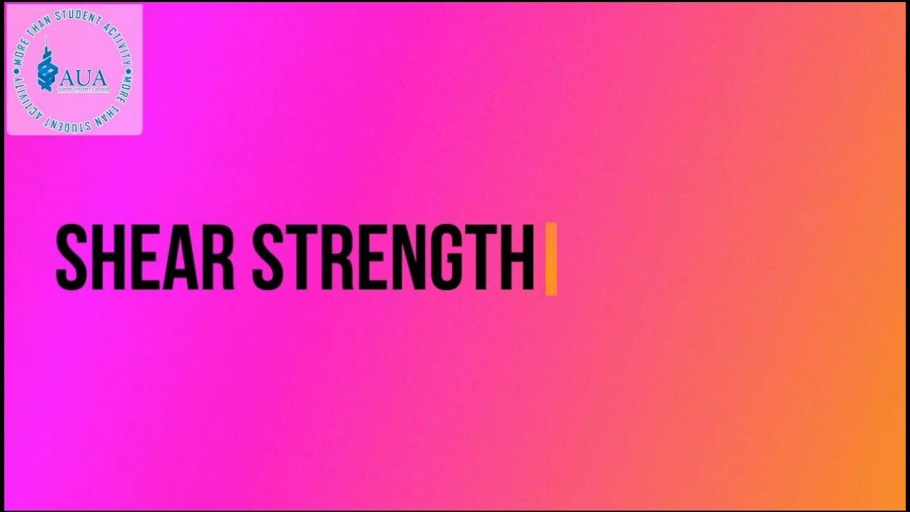 Soil Mechanics | 05 - Shear strength of soil - YouTube