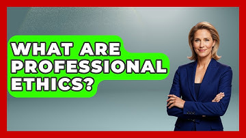 What Are Professional Ethics? - Learn About Libertarianism
