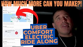 UBER COMFORT ELECTRIC Ride Along | How Much More Can You Make Vs Uber X?