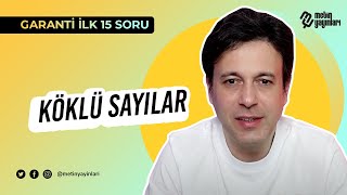 Garanti̇ İlk 15 Soru Köklü Sayılar