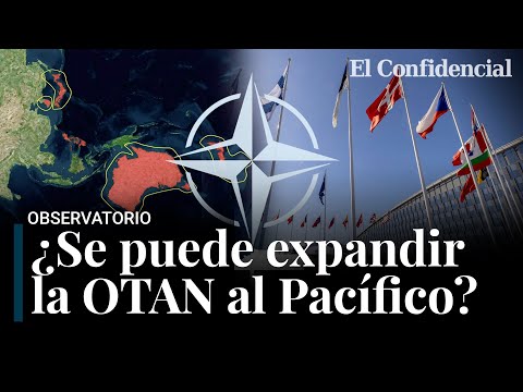 ¿Se puede expandir la OTAN al Pacífico? La alianza más complicada de EEUU y un peligro para China
