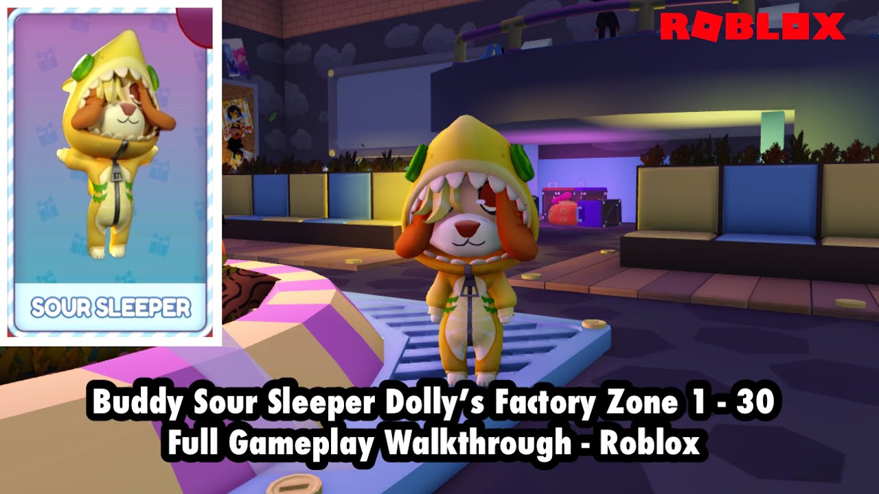 Buddy Rour Buddy Sour Sleeper NEW skin | Dolly’s Factory Zone 1 - 30 Full Gameplay ...