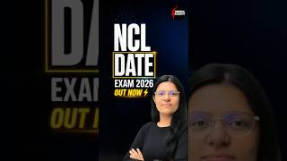 NCL Exam Date 2026 🔥 Staff Nurse &amp; Paramedical | Official Schedule Update