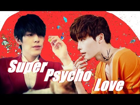 Kim Woo Bin & Lee Jong Suk - Super Psycho Love