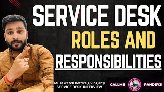 Service Desk Roles and Responsibilities | Must watch before join service desk | #technicalsupport