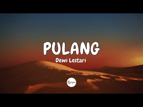 Dewi Lestari – Pulang (Lirik)