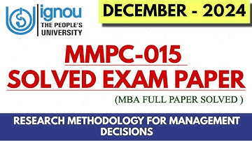 IGNOU MMPC-015 Solved Paper December 2024 | Research Methodology for Management Decisions |