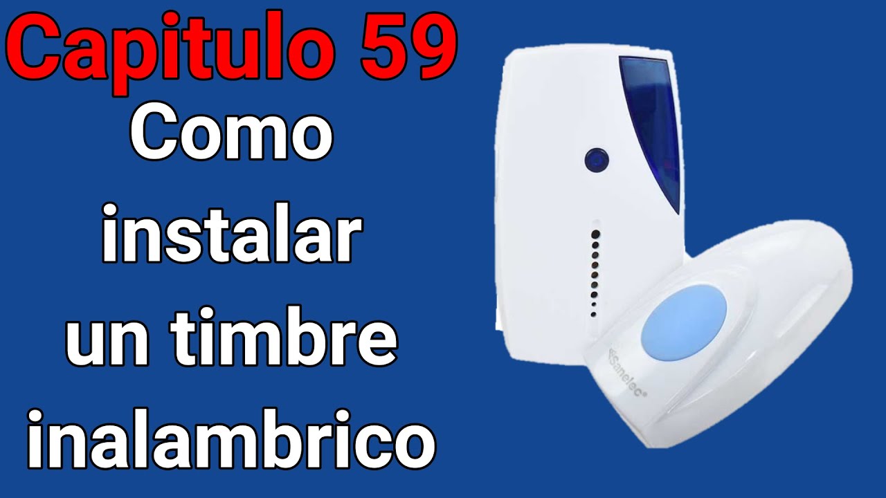 Como instalar un timbre inalambrico.Curso de una instalacion electrica Cap  59 