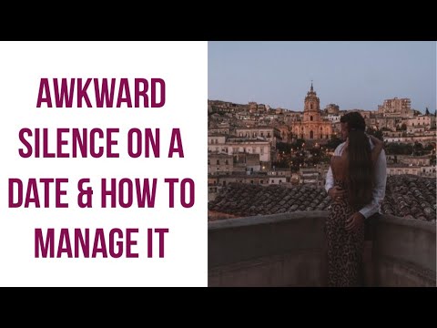 Awkward Silence On A Date & How To Manage It - YouTube