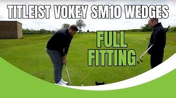 Titleist Vokey Wedge Fitting - Full Process