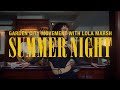 Garden City Movement-Summer Night (with Lola Marsh) Official Video FIFA 22 OST