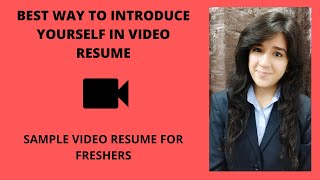 Video Resume Sample For Freshers Video Resume for Freshers | What to say, How to say In video Resume