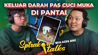 SPTRAKORITALKS EPS 3 "Pengalaman Bli Agus Waktu Cuci Muka di Pantai"