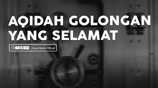 [LIVE] Aqidah Golongan yang Selamat | Ustadz Zainal Abidin LC,M.M. حفظه الله