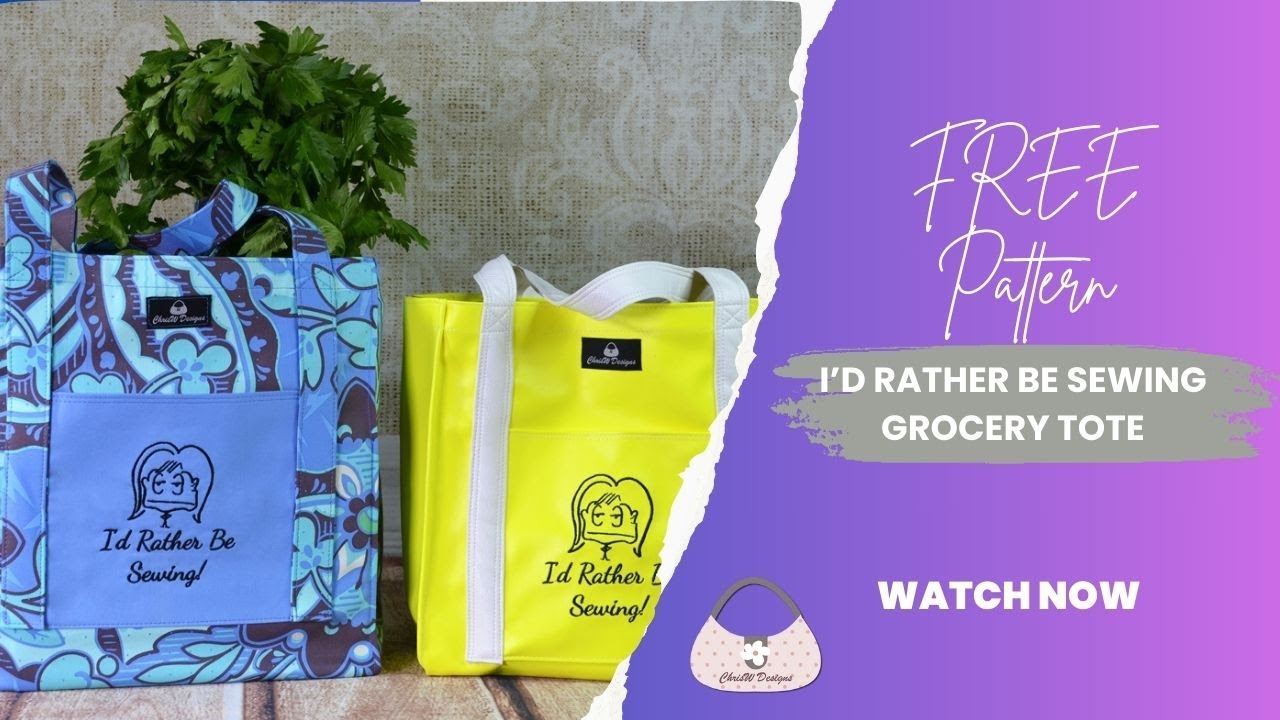 Grocery Tote Bag Free Pattern Tutorial - I&#39;d Rather Be Sewing - YouTube