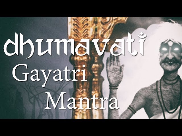 Dhumavati Gayatri Mantra | Gayatri Mantra of Goddess Dhumavati | 108 Times class=
