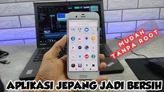 AUTO BERSIH!! CARA MUDAH UNINSTAL APLIKASI BLOATWARE BAWAAN SHARP SHV39, SHV43 & SHV41